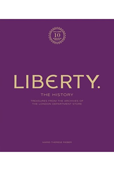 Welbeck Pub Liberty: Treasures from the Archives of the Luxury Department Store