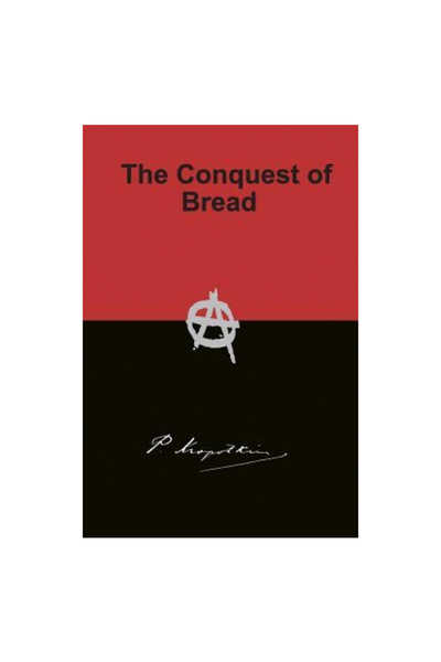 Ancient Wisdom Pubn The Conquest of Bread