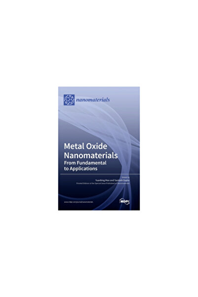 Mdpi Ag Metal Oxide Nanomaterials: From Fundamental to Applications