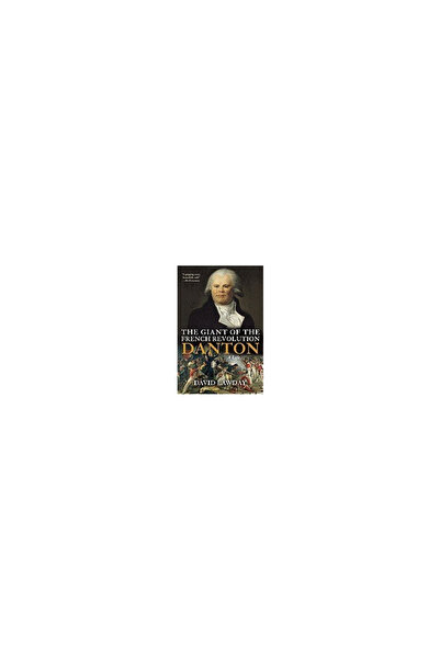 Grove/Atlantic Inc Gigantul Revoluției Franceze: Danton, o viață