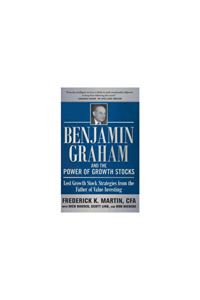 Mcgraw Hill Book Co Benjamin Graham and the Power of Growth Stocks: Lost Growth Stock Strategies from the Father of Valu