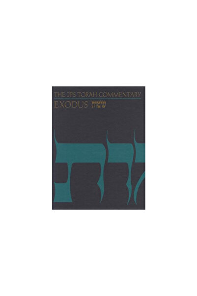 Jewish Pubn Soc The JPS Torah Commentary: Exodus