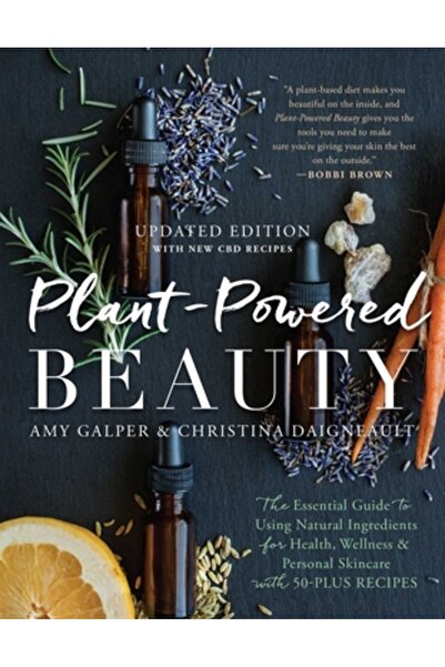 Benbella Books Plant-Powered Beauty, Updated Edition: The Essential Guide to ...