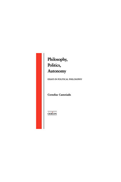 Oxford Univ Pr Philosophy, Politics, Autonomy: Essays in Political Philosophy