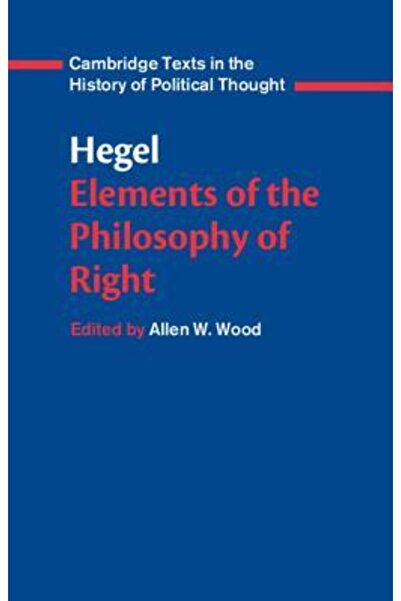Cambridge University Press Hegel: Elemente ale filosofiei dreptului