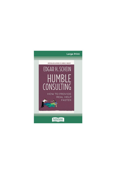 ReadHowYouWant Humble Consulting: How to Provide Real Help Faster (16pt Large...