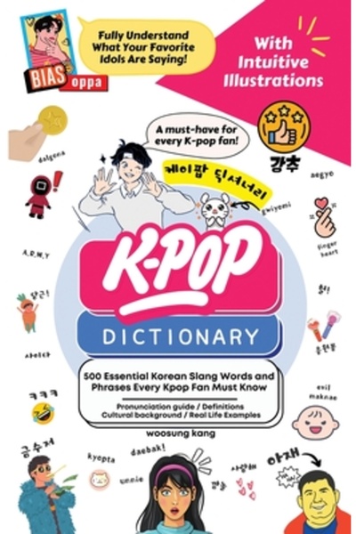 Dover Pubn Inc Dicționarul Kpop: 500 de cuvinte și expresii esențiale din arg...