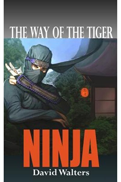 Kessinger Pub Llc Ninja: The Way of the Tiger 0