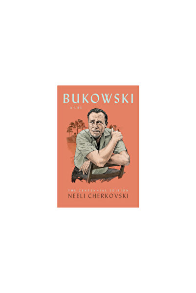 Black Sparrow Pr Bukowski, o viață: Ediția centenară