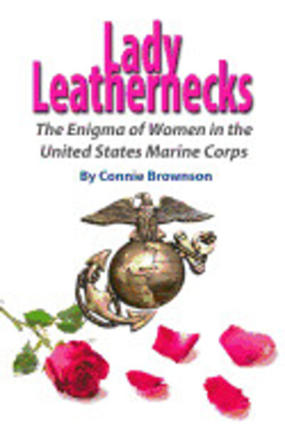 New Amer Lib Lady Leathernecks: The Enigma of Women in the United States Mari...