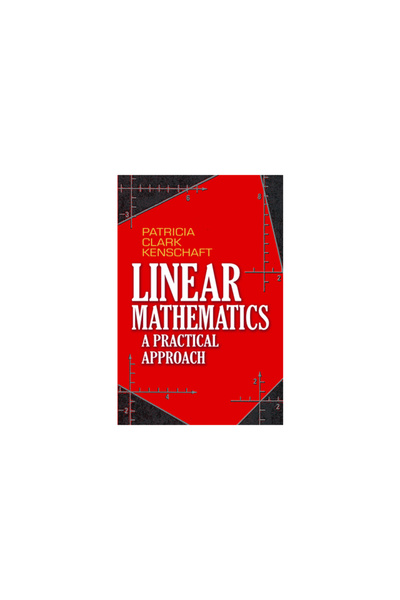 Dover Pubn Inc Linear Mathematics: A Practical Approach