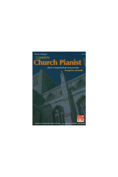 Mel Bay Pubn Inc Complete Church Pianist: Hymn Arrangements for Every Occasion