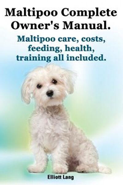 Addison Wesley Pub Co Inc Manual complet de utilizare Maltipoo. Informații și...