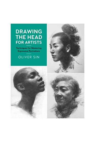 Quarry Desenarea capului pentru artiști: Tehnici pentru stăpânirea portretulu...