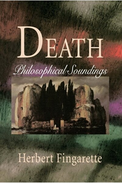 Open Court Pub Co Death: Philosophical Soundings