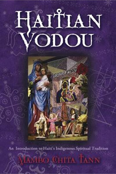 Llewellyn Pubn Haitian Vodou: An Introduction to Haiti's Indigenous Spiritual...