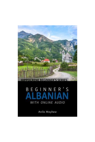 Hippocrene Books Inc Beginner's Albanian with Online Audio
