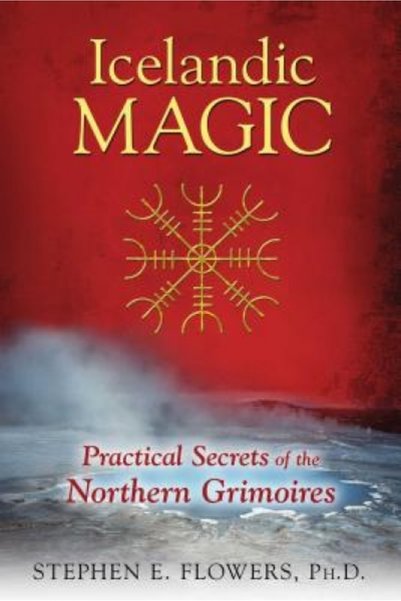 Transaction Publ Icelandic Magic: Practical Secrets of the Northern Grimoires
