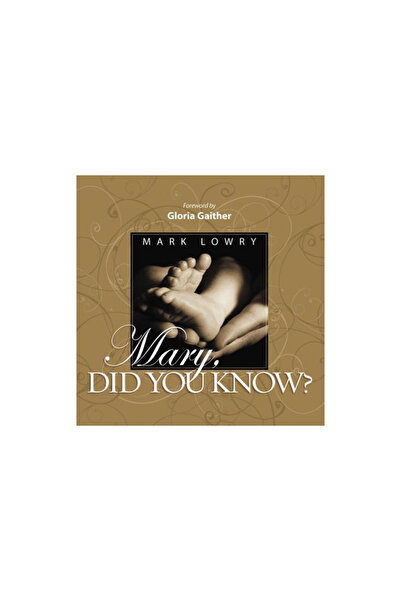 Thomas Nelson Publishers Mary Did You Know?
