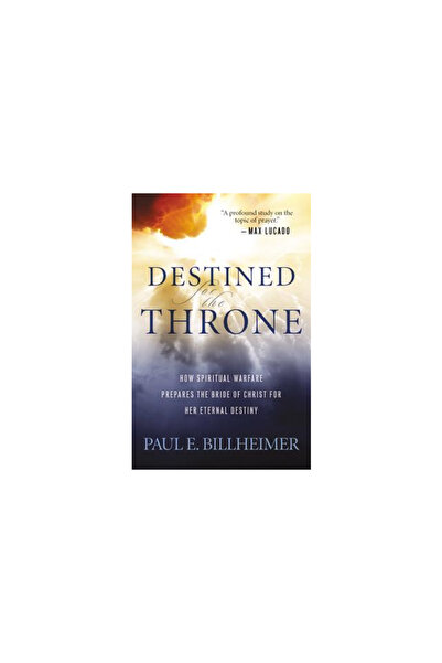 Bethany House Publishers Destinată tronului: Cum pregătește războiul spiritua...