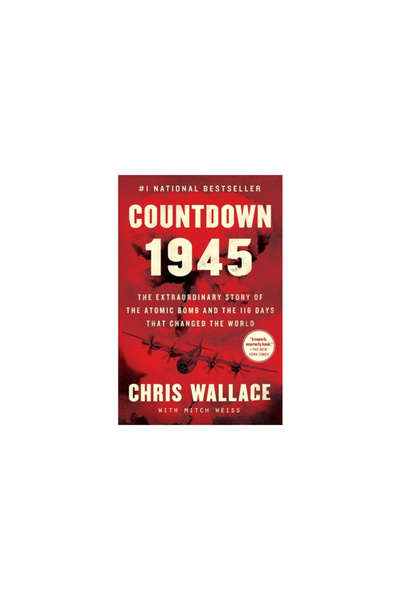 Atria Countdown 1945: The Extraordinary Story of the Atomic Bomb and the 116 Days That Changed the World