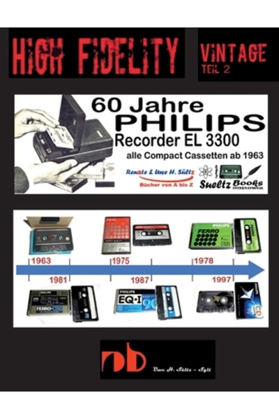 Books On Demand 60 Jahre PHILIPS Recorder EL 3300 - toate casetele compacte d...