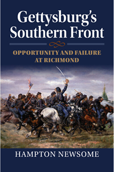 Univ Pr Of Kansas Gettysburg's Southern Front: Opportunity and Failure at Richmond