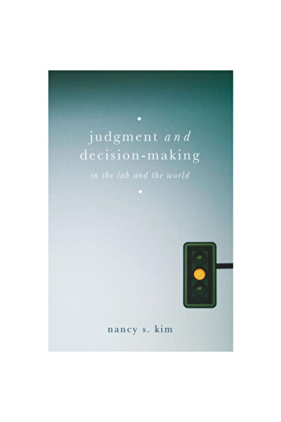 Palgrave Judgment and Decision-Making: In the Lab and the World