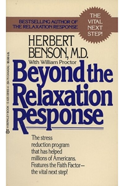 Berkley Publishing Group Beyond the Relaxation Response: How to Harness the Healing Power of Your Personal Beliefs