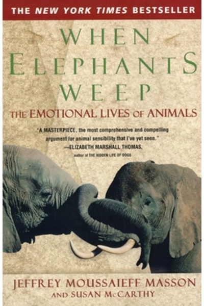 Delta When Elephants Weep: The Emotional Lives of Animals