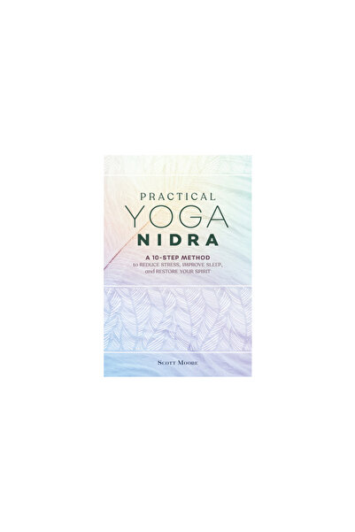 Rockridge Pr Yoga Nidra practică: o metodă în 10 pași pentru a reduce stresul...