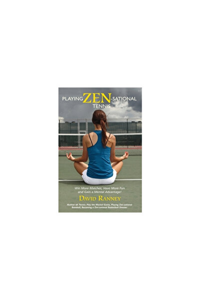 GENERAL BOOKS Playing Zen-Sational Tennis