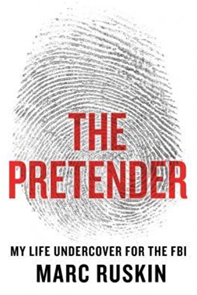 Zondervan Pub House The Pretender: A Life Undercover for the FBI