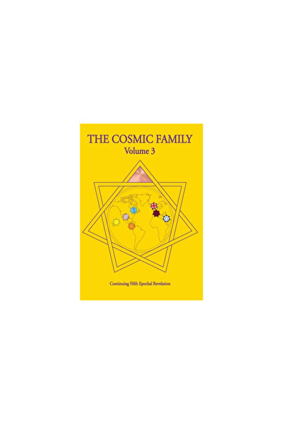 Global Community Communication The Cosmic Family, Volume 3