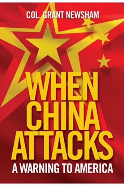Regnery Pub Inc When China Attacks: A Warning to America