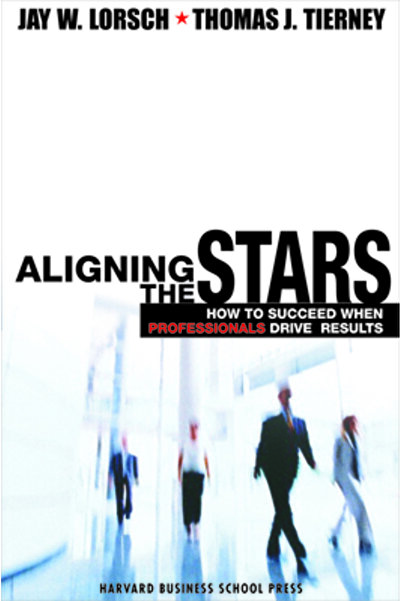 Harvard Business School Press Aligning the Stars: How to Succeed When Profess...