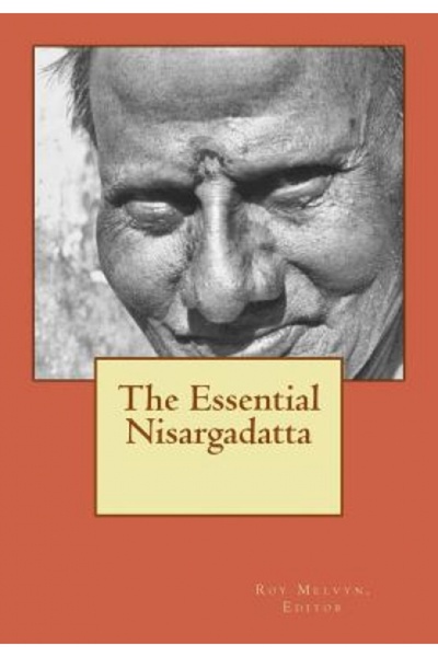 Kessinger Pub Llc The Essential Nisargadatta