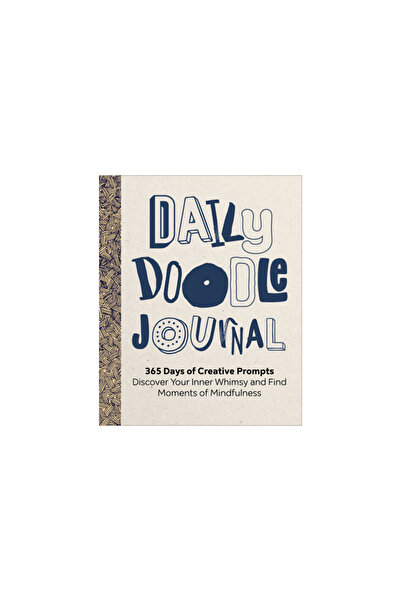 Rockridge Pr Daily Doodle Journal: 365 Days of Creative Prompts - Discover Your Inner Whimsy and Find Moments of
