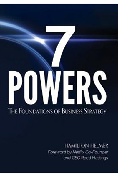 Kessinger Pub Llc 7 Powers: The Foundations of Business Strategy