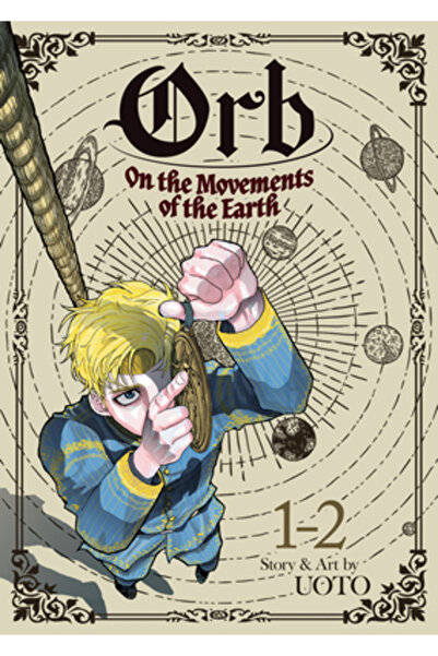 Seven Seas Pr Orb: Despre mișcările Pământului (Omnibus) Vol. 1-2