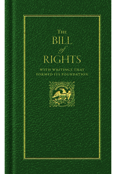 Applewood Books The Bill of Rights: With Writings That Formed Its Foundation