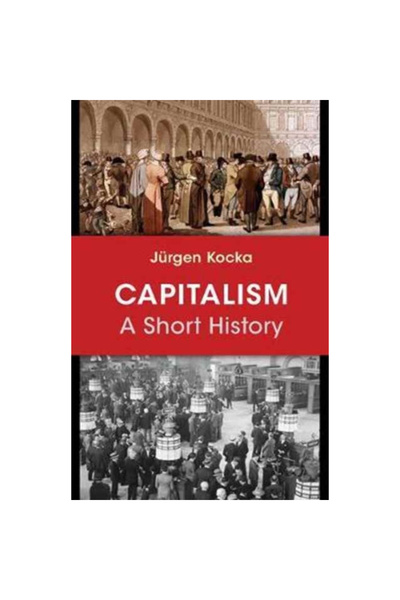 Princeton Univ Pr Capitalism: A Short History
