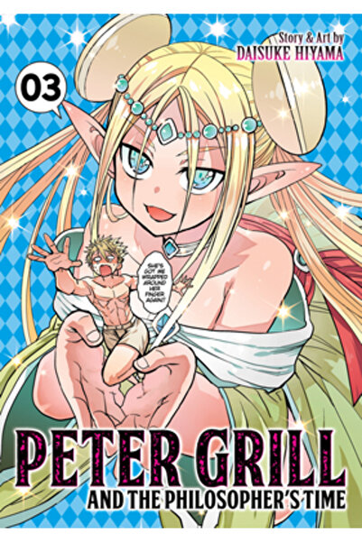 Seven Seas Pr Peter Grill and the Philosopher's Time Vol. 3