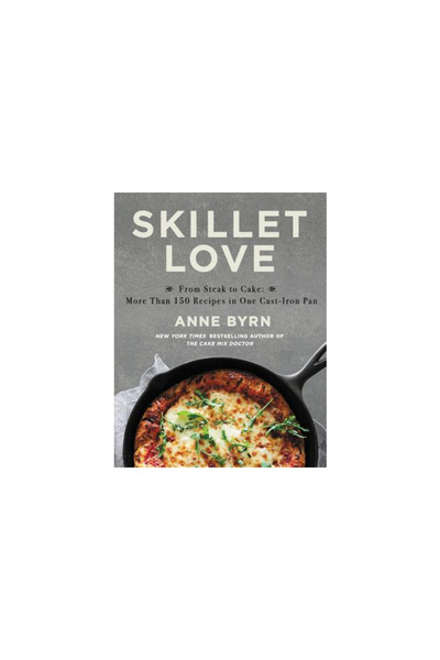 Grand Central Publ Dragoste în tigaie: De la friptură la prăjitură: Peste 150 de rețete într-o singură tigaie din fontă