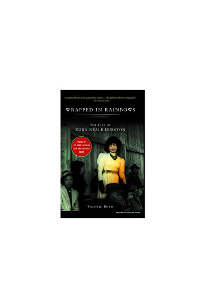 Scribner Book Company Wrapped in Rainbows: The Life of Zora Neale Hurston