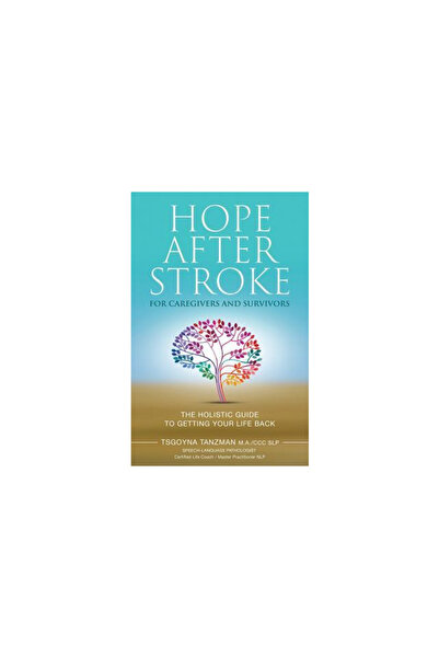 Whiskey Tit Hope After Stroke for Caregivers and Survivors: The Holistic Guid...