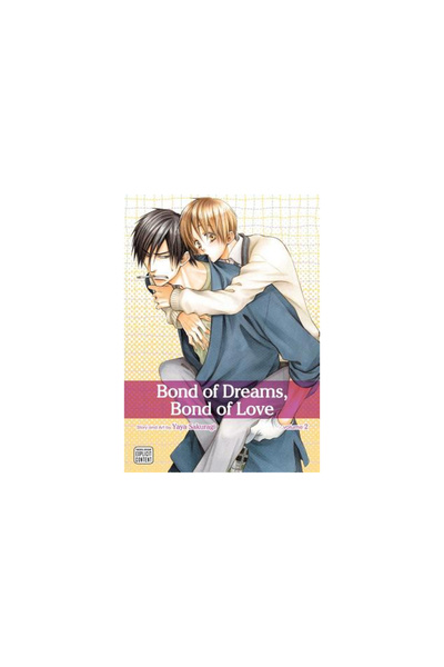 Sublime Bond of Dreams, Bond of Love, Vol. 2 (Yaoi Manga)