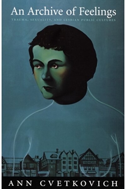 Duke University Press Books An Archive of Feelings-PB