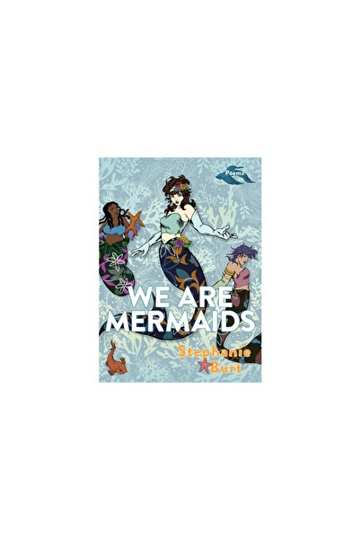 Gray Wolf Pr We Are Mermaids: Poems