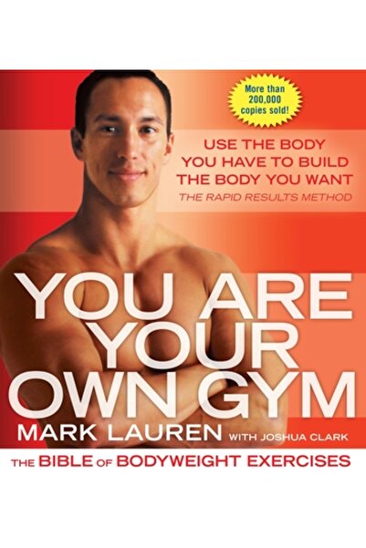 Ballantine Books Ești propria ta sală de sport: Biblia exercițiilor cu greuta...